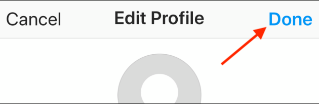 Tap on Done button from Edit Profile