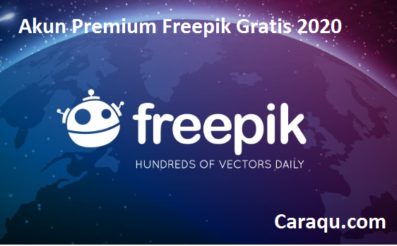 Akun Premium Freepik Gratis 2020