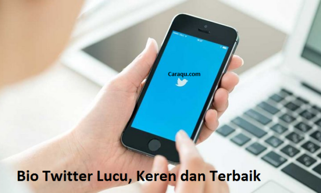 Contoh Bio Twitter Lucu, Keren dan Aesthetic 2022