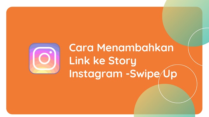 Cara Menambahkan Link ke Story Instagram