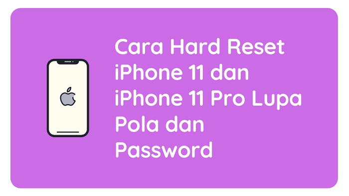 cara hard reset iPhone 11 pro