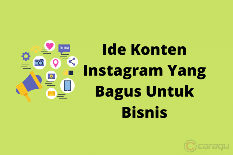 Ide Konten Instagram Yang Bagus Untuk Bisnis