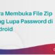 Cara Membuka File Zip yang Lupa Password di Android