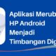 Aplikasi Merubah HP Android Menjadi Timbangan Digital