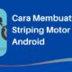 Cara Membuat Striping Motor di Android