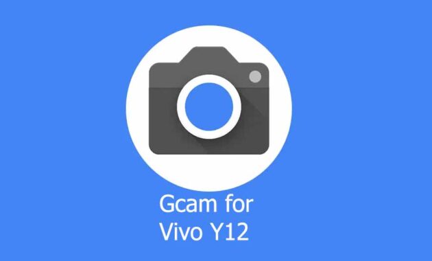 Cara Install GCAM di Vivo Y12