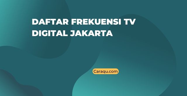 Frekuensi TV Digital Jakarta