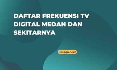 Daftar Frekuensi TV Digital Medan