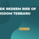 Kode Redeem Rise of Kingdom Terbaru