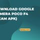 Google Camera Poco F4