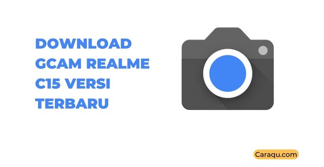Download GCam Realme C15