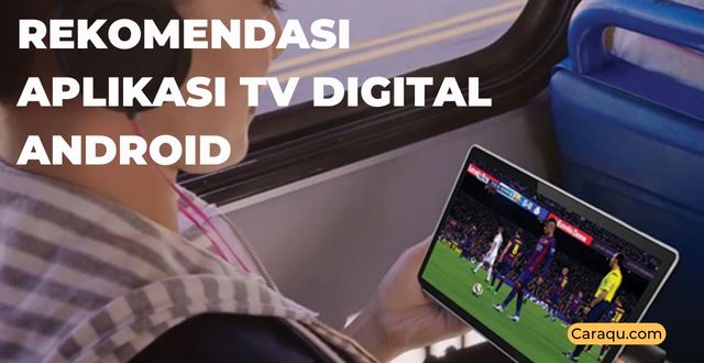 Aplikasi TV Digital Android