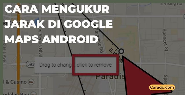 Cara Mengukur Jarak di Google Maps Android