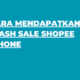Cara Mendapatkan Flash Sale Shopee iPhone